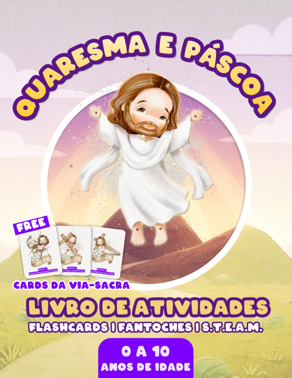 Quaresma e Páscoa: Livro de Atividades para Bebês e Crianças