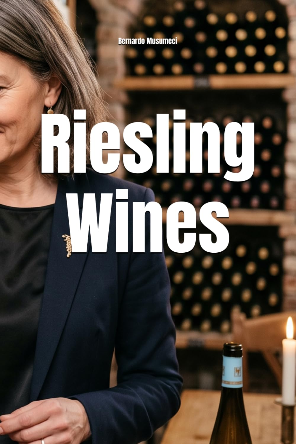 Riesling Wines (Wines of the World: Germany)