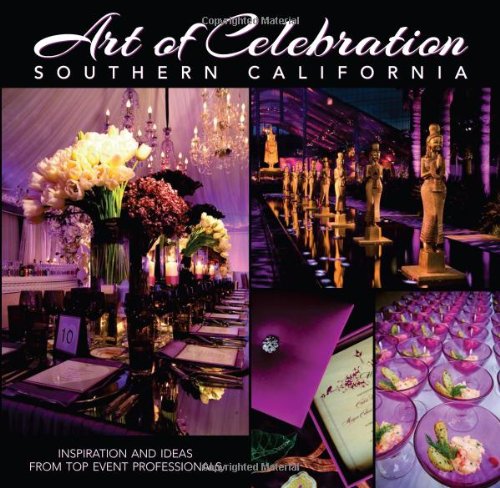Art of Celebration Southern California l'art de vivre et recevoir avec style