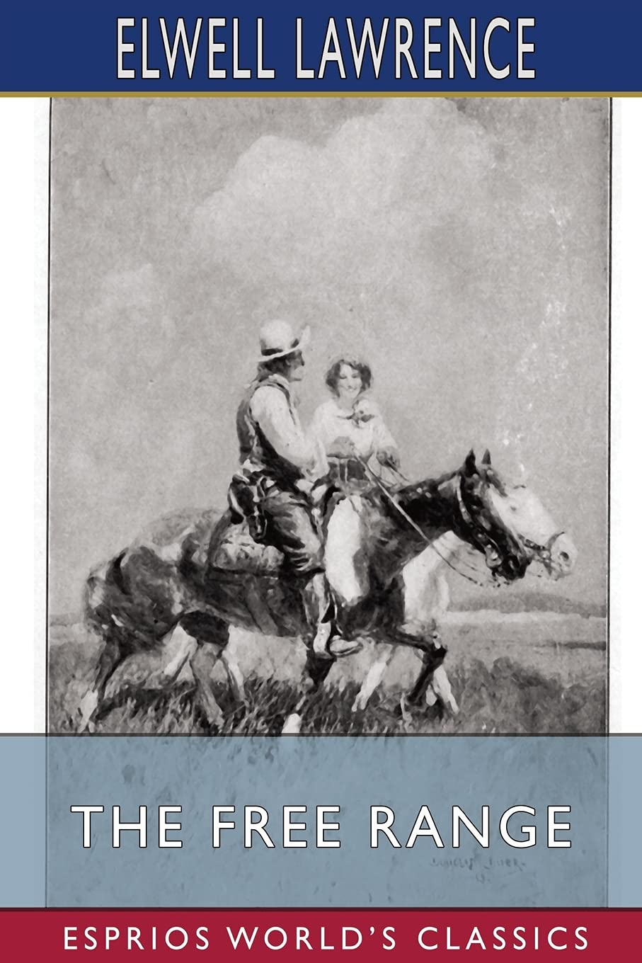 The Free Range (Esprios Classics): Illustrated by Douglas Duer