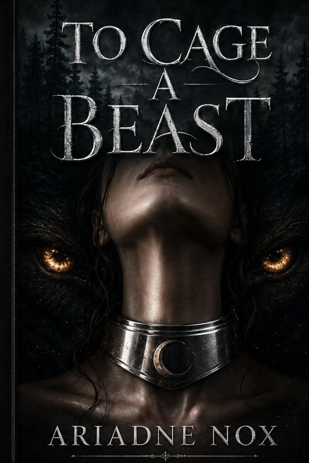 To Cage a Beast: A Dark Shifter Romance for Adults