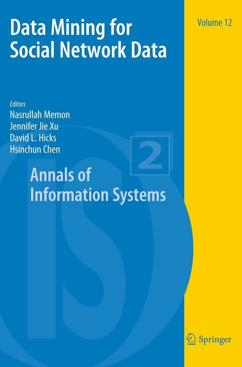 Data Mining for Social Network Data: 12 : Hicks, David L., Chen, Hsinchun,  Xu, Jennifer Jie, Memon, Nasrullah: Amazon.sg: Books