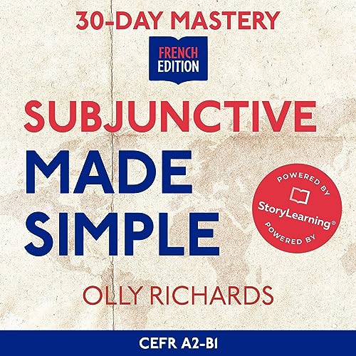 30-Day Mastery: Subjunctive Made Simple by Olly Richards episode artwork