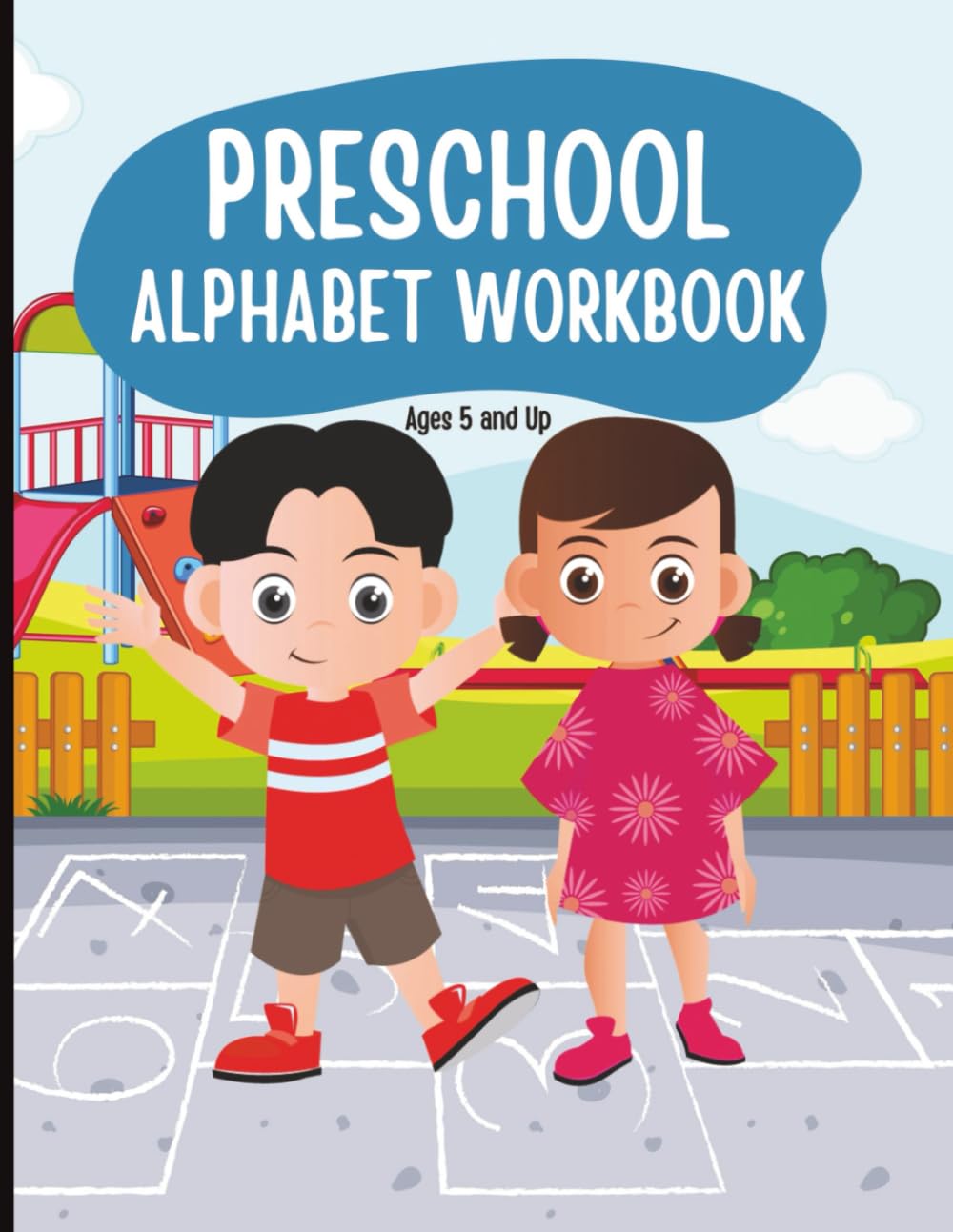 Pre School Alphabet Workbook: A Fun Learning Workbook for Little Learners
