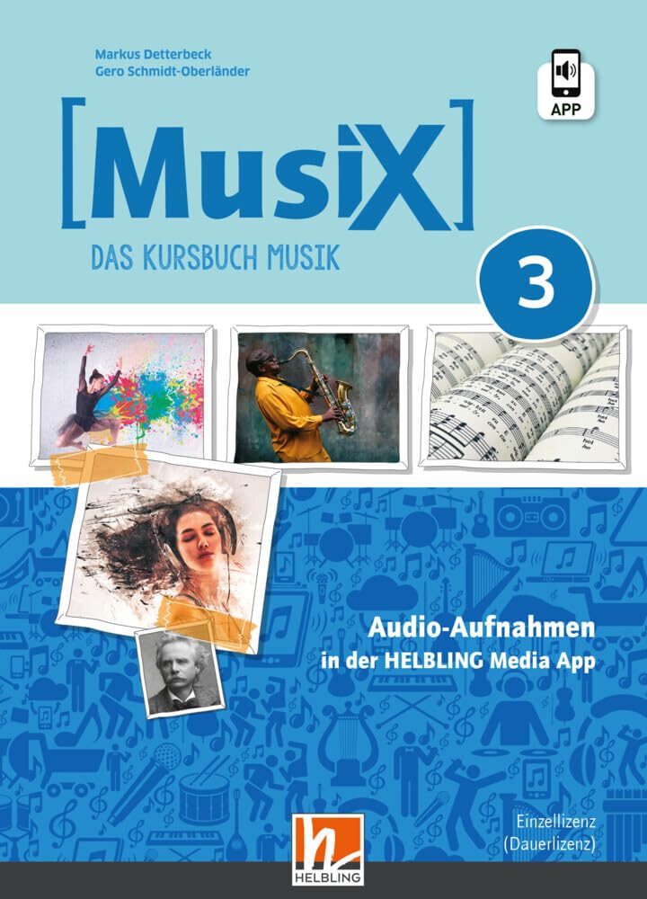 MusiX 3 (Ausgabe ab 2019) Audio-Aufnahmen Einzellizenz: Das Kursbuch Musik 3 (MusiX. Neuausgabe 2019: Ausgabe D)