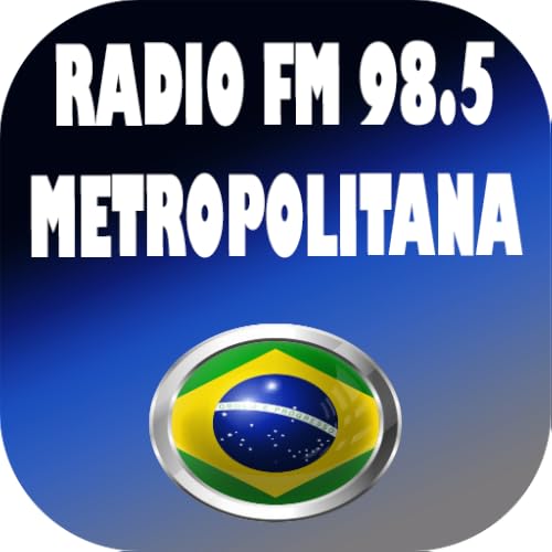 Rádio Metropolitana FM 98.5 SP - Radio Brazil FM & AM to Listen on your Phone Or Tablet