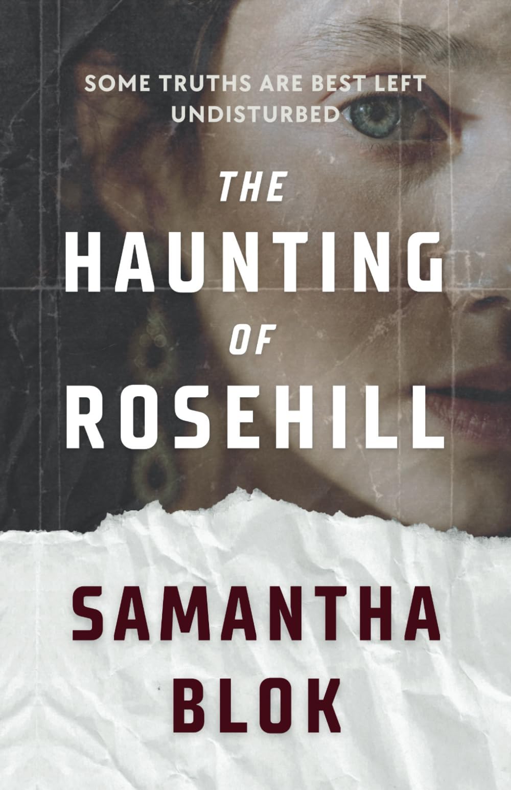 The Haunting of Rosehill: A Gothic Romance