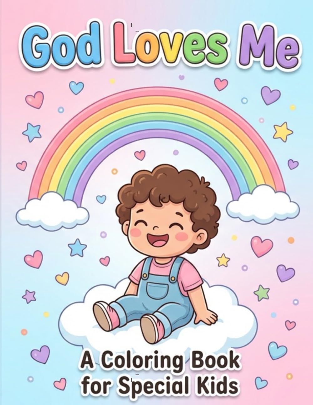 God Loves Me: A Coloring Book for Children with Autism and Special Needs