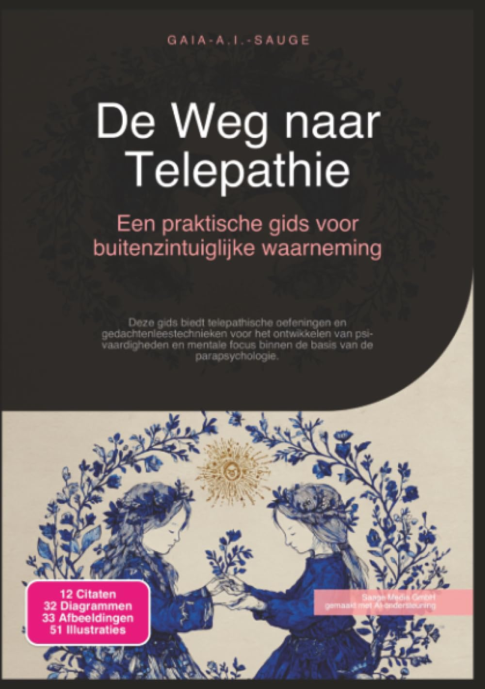 De Weg naar Telepathie: Een praktische gids voor buitenzintuiglijke waarneming (Parapsychologie)