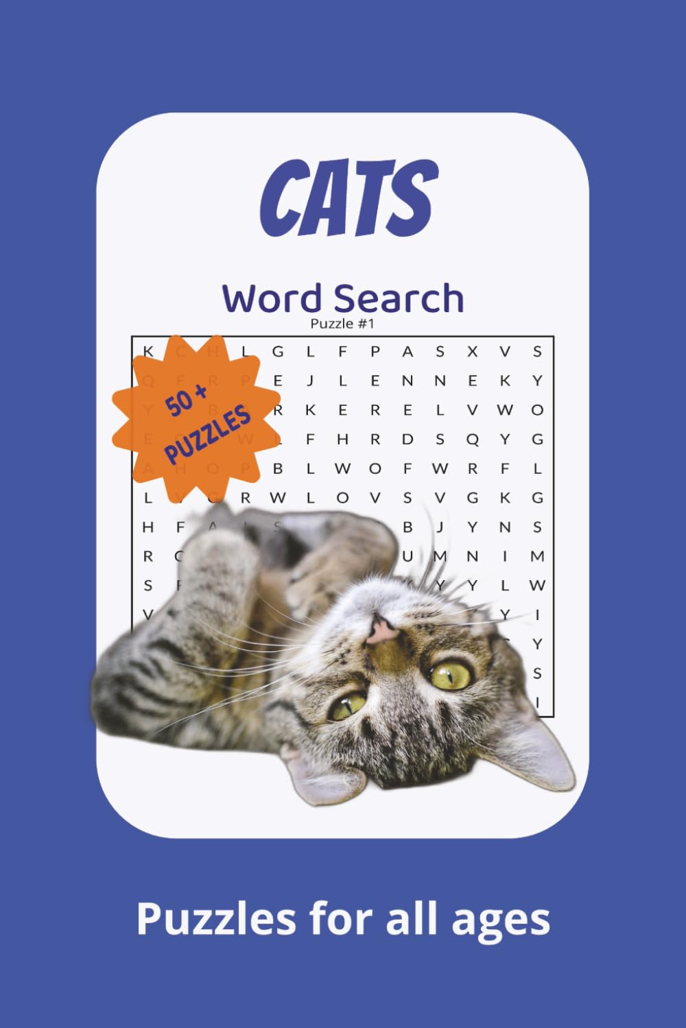 Cats Word Search Puzzle Book: - [ ] Word Searches with easy to read print about Cats, Cat Breeds, Cat traits and More | 6X9 inches, 110 pages | 50+ puzzles…Gifts for Vacation, Holidays and Free times
