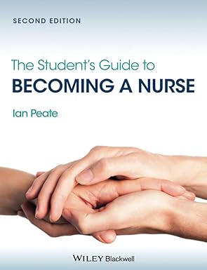 The Student's Guide to Becoming a Nurse 2nd Edition book cover