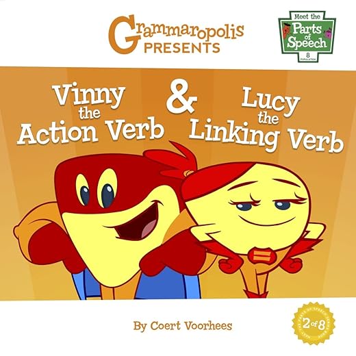 Vinny the Action Verb & Lucy the Linking Verb (Meet the Parts of Speech, 2)