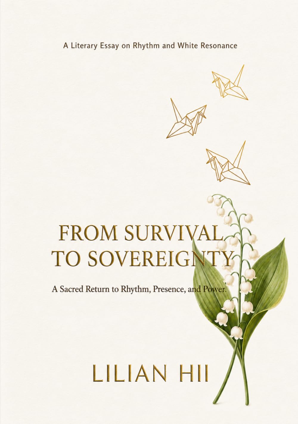 From Survival To Sovereignty: A Sacred Return to Rhythm, Presence and Power