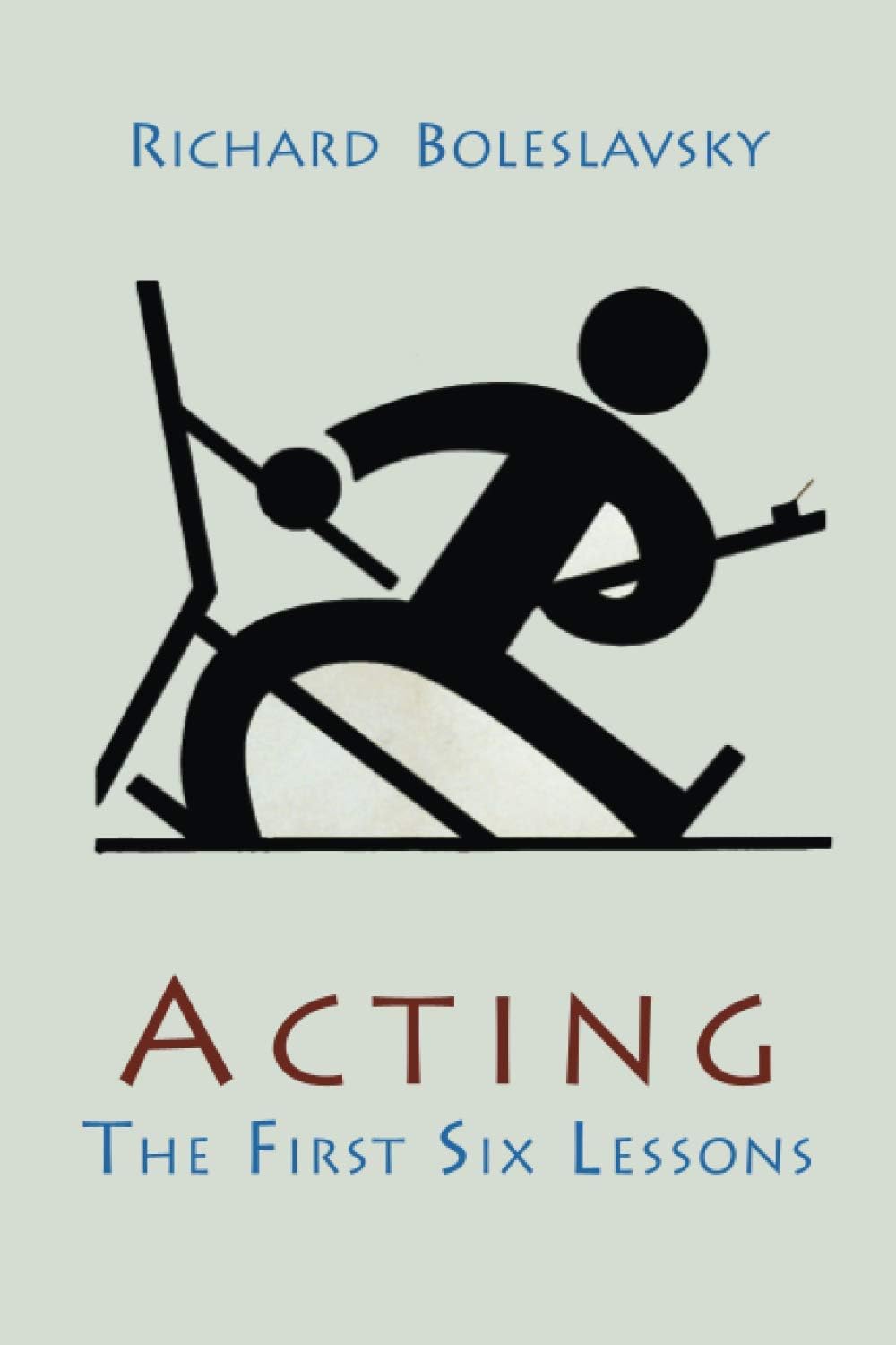 Acting The First Six Lessons