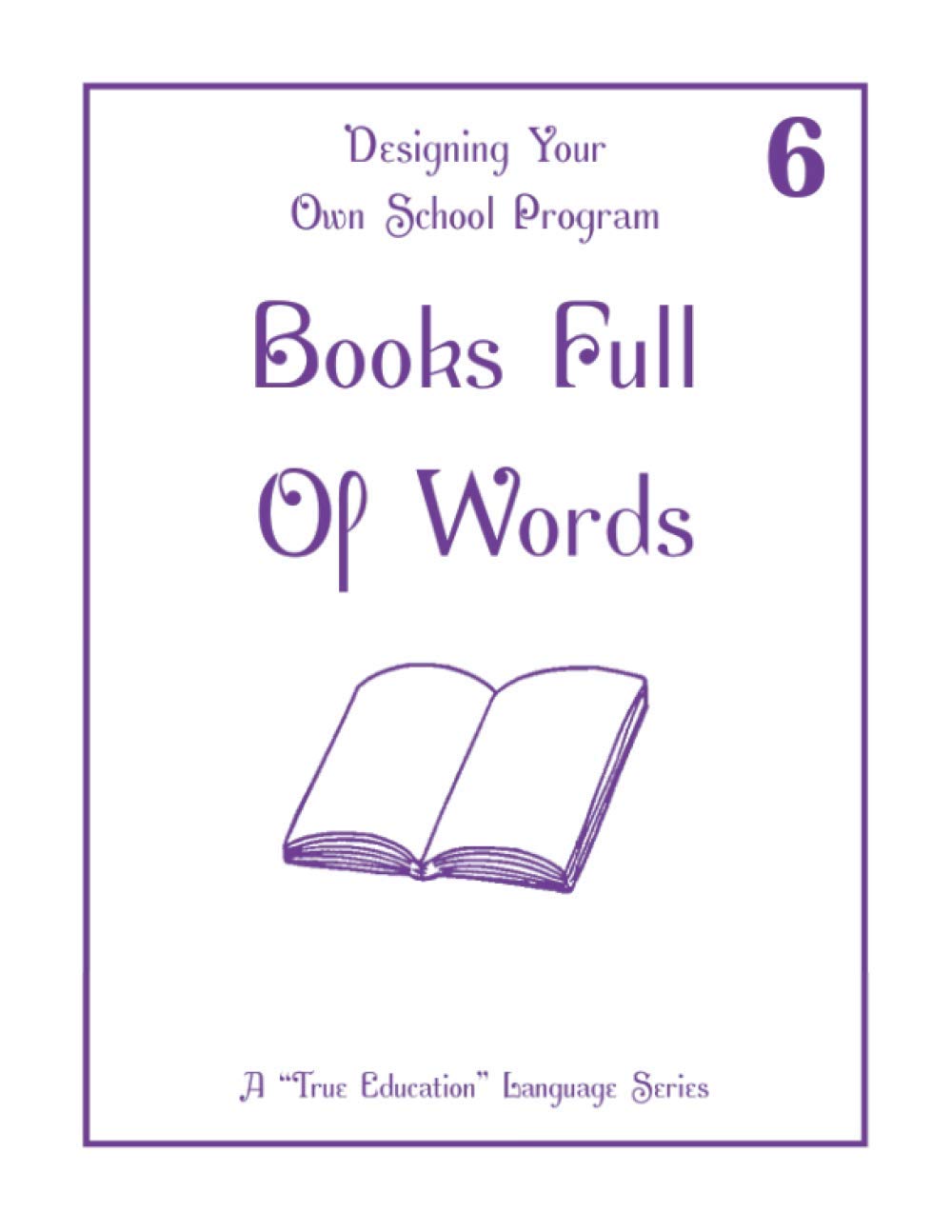 Books Full of Words: Language Lesson 6
