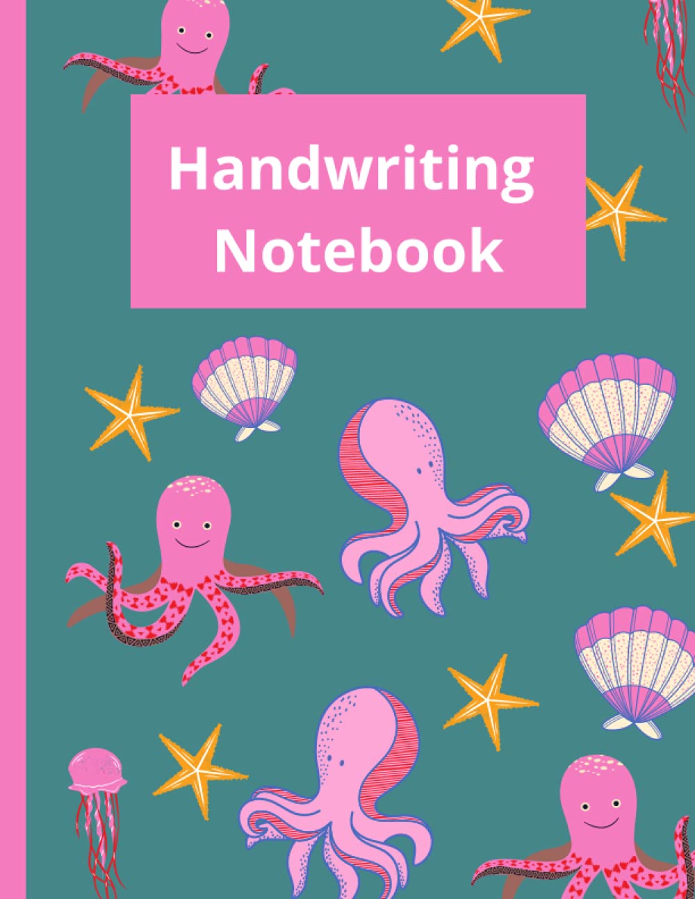 Octopus Handwriting Notebook: Ocean Themed Composition Journal for Kids. 120 Handwriting Practice Pages Have Dash Midlines.
