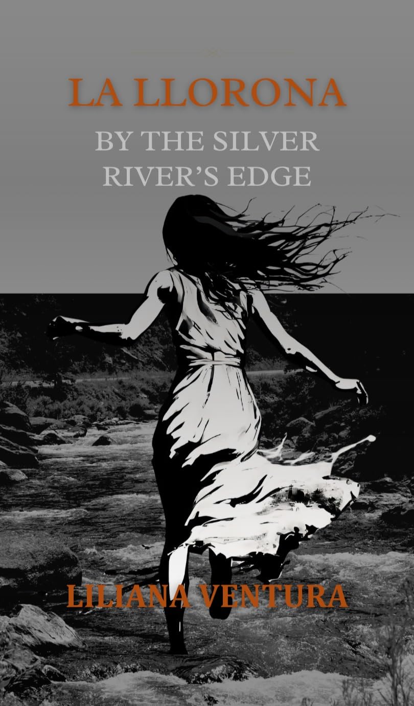La Llorona: A Free Historical Fiction eBook by Liliana Ventura
