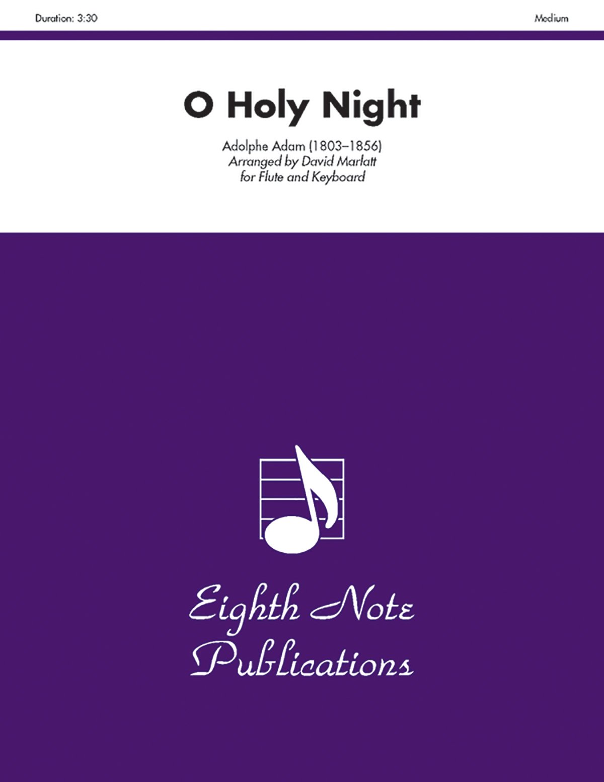 O Holy Night: Part(s) (Eighth Note Publications)