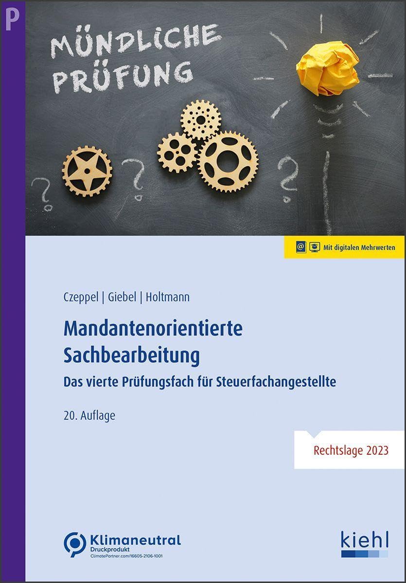 Mandantenorientierte Sachbearbeitung: Das vierte Prüfungsfach für Steuerfachangestellte