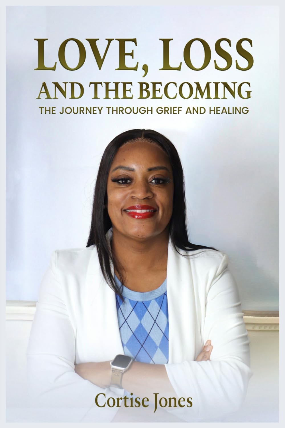 LOVE, LOSS, AND THE BECOMING