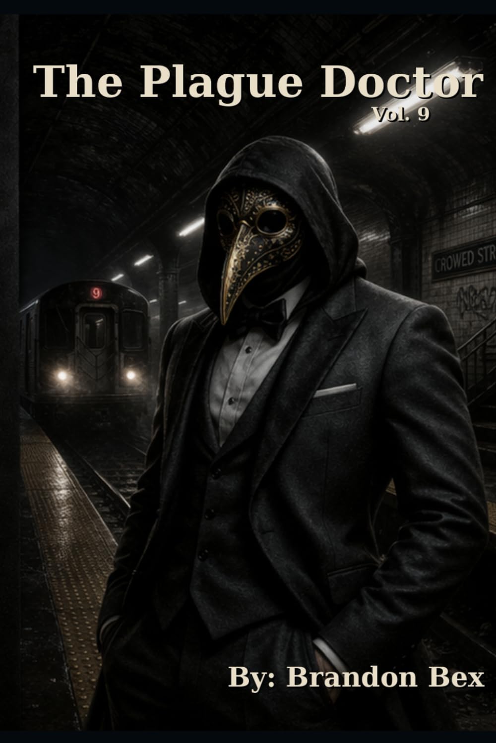 The Plague Doctor: Vol. 9