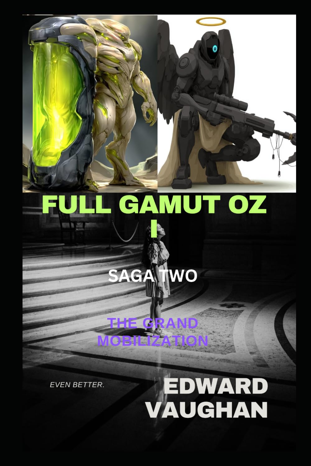 Full Gamut Oz- Saga Two: The Grand Mobilisation