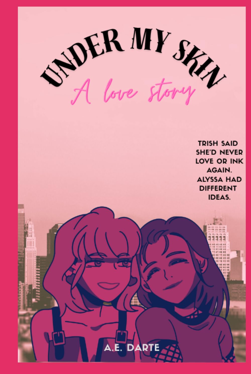 Under My Skin: A Love Story