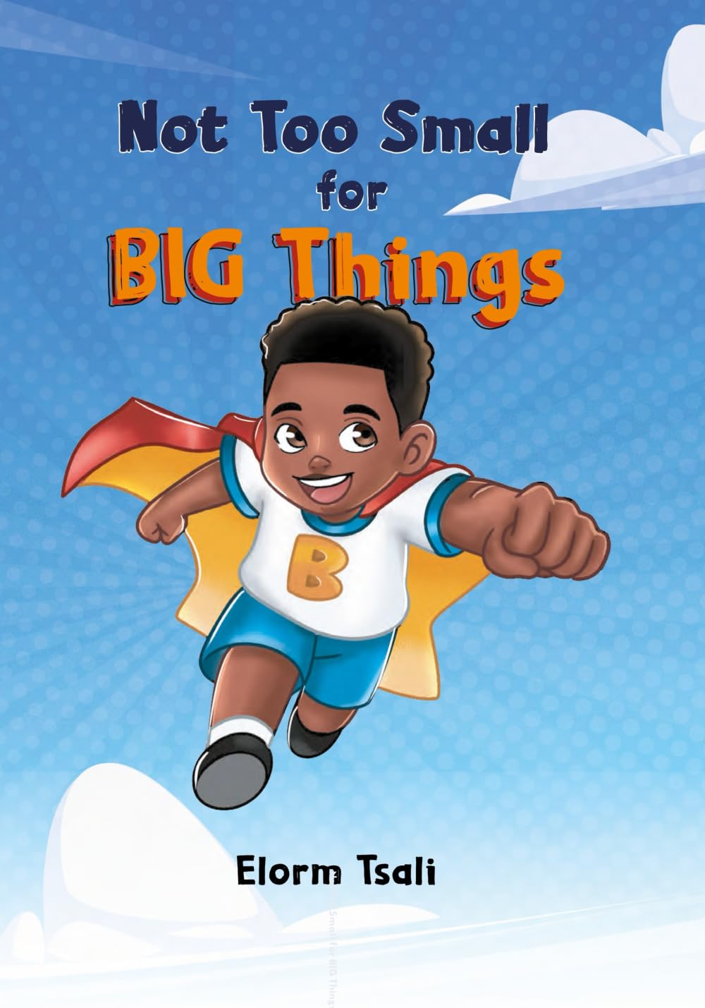 Not Too Small for Big Things