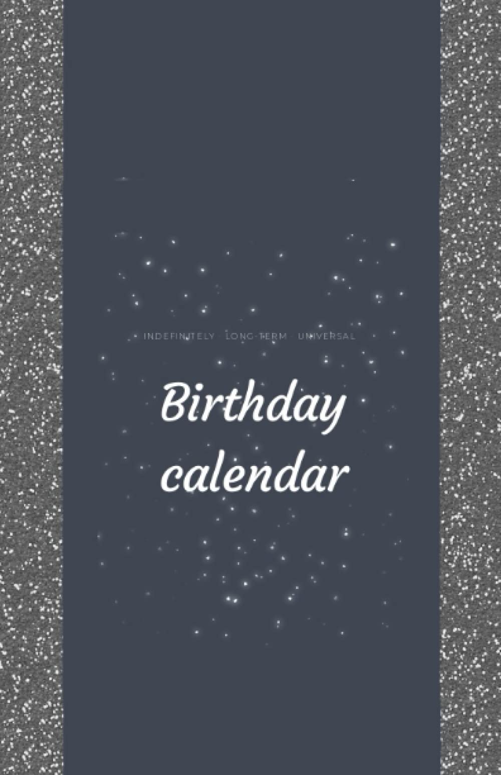Birthday Calendar: Birthday Calendar