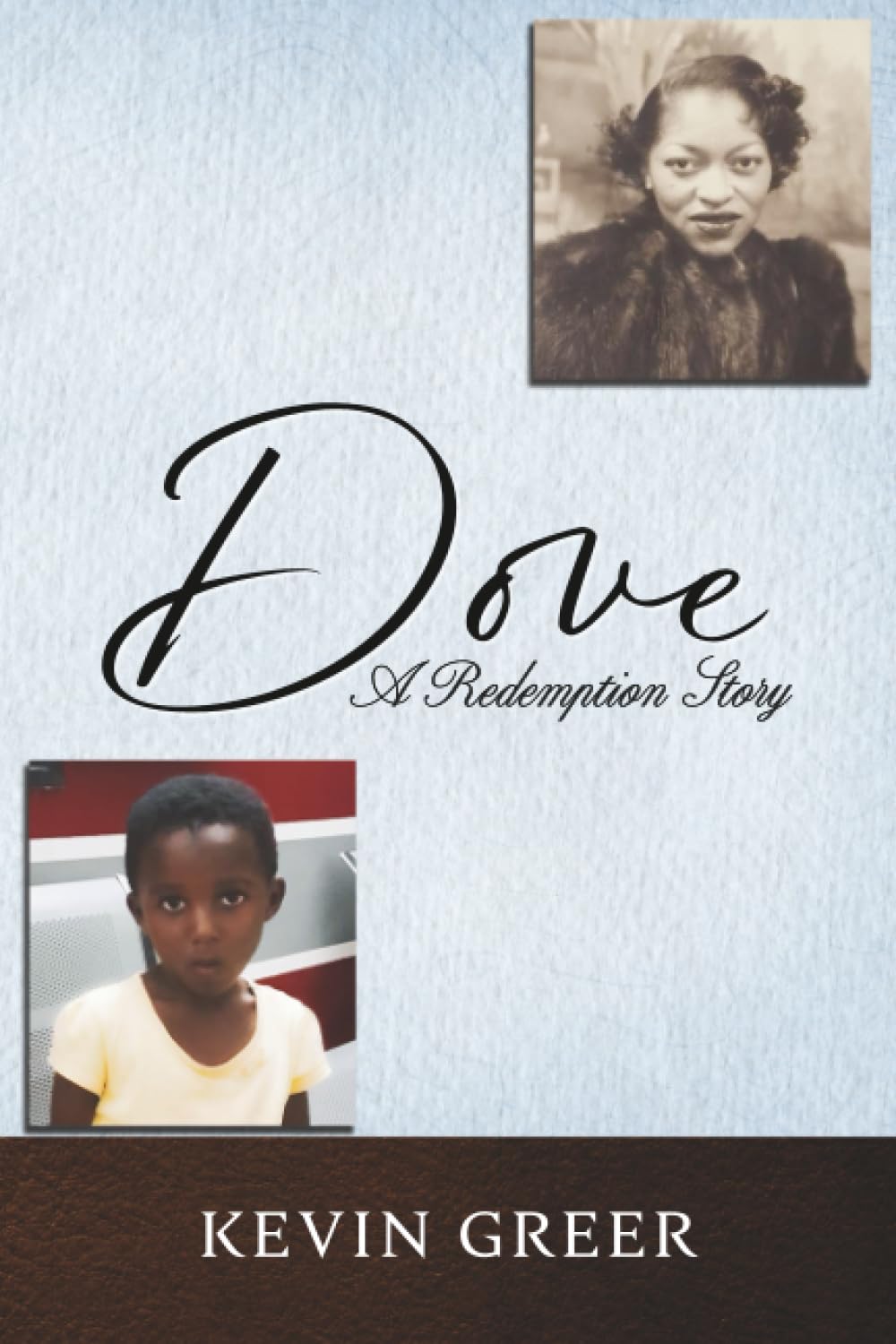 Dove: A Redemption Story