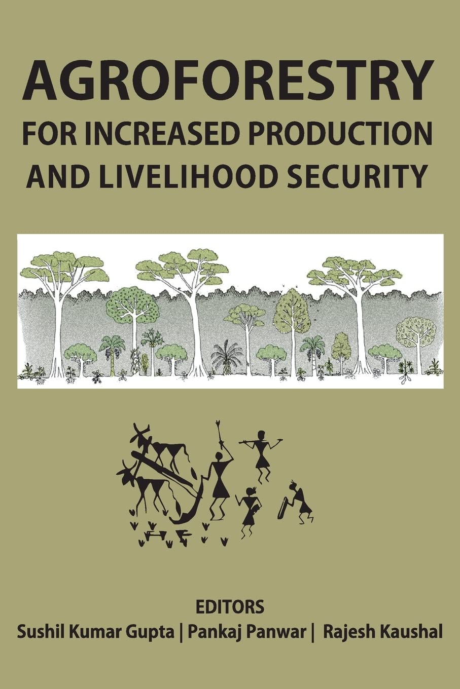 Agroforestry for Increased Production and Livelihood Security