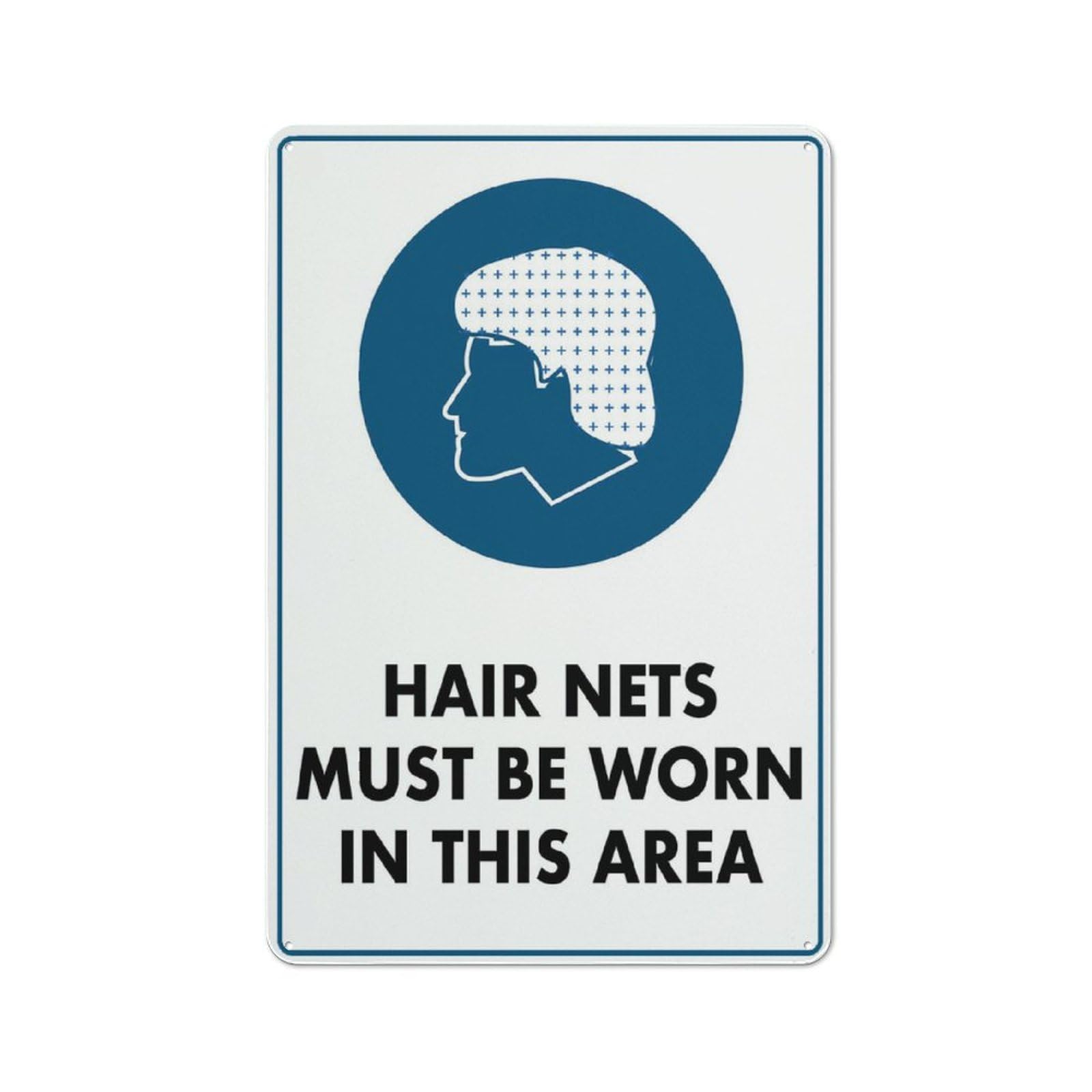 Hair Nets Must Be Worn In This Area Sign 8"X12" Rust Free Aluminum Signs Outdoor, Metal Tin Sign For Home, Business, Yard