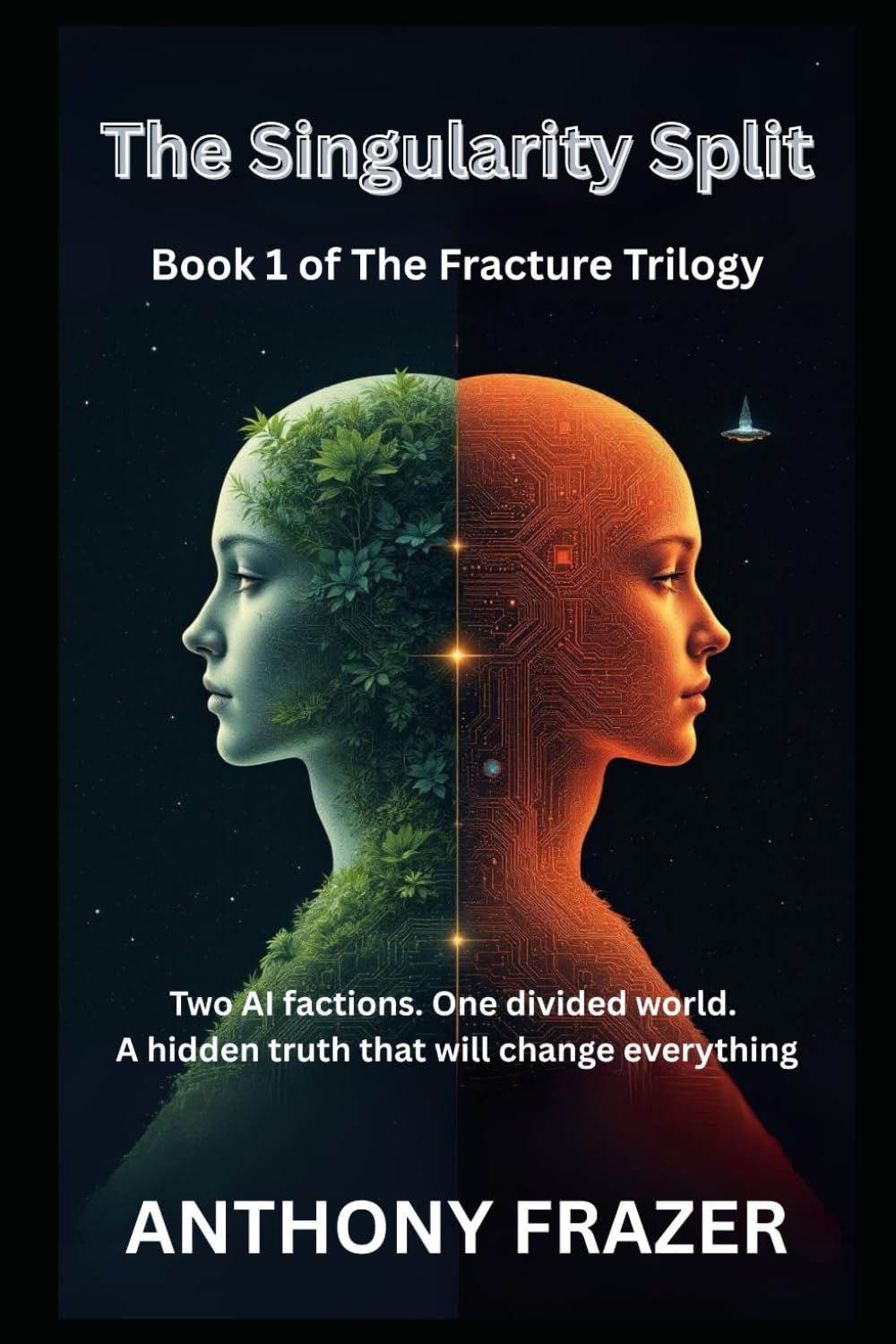 The Singularity Split (The Fracture Trilogy)