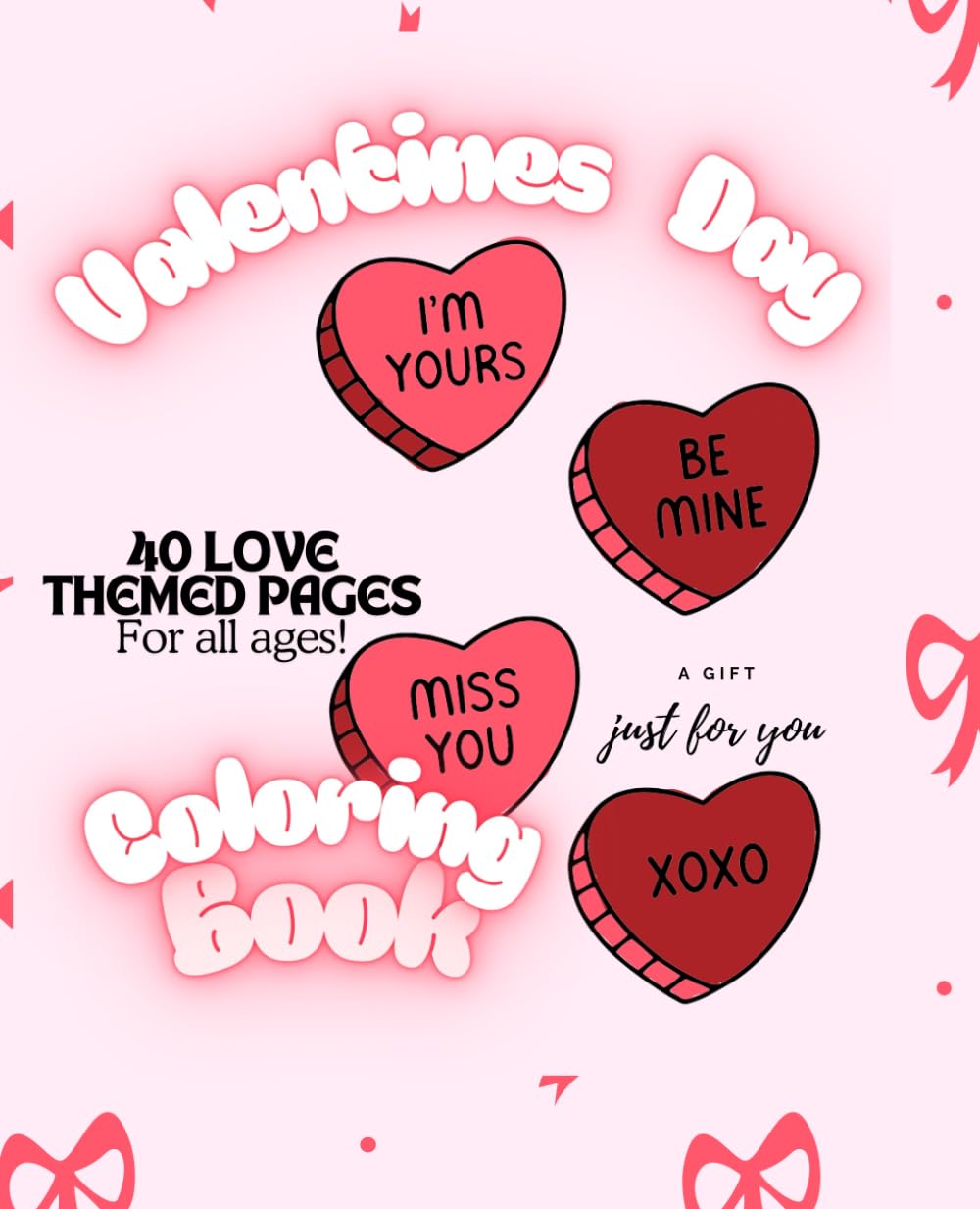 Valentine’s Day Coloring Book Hours of Peaceful Love Filled Pages: Coloring for Children Teens and Adults