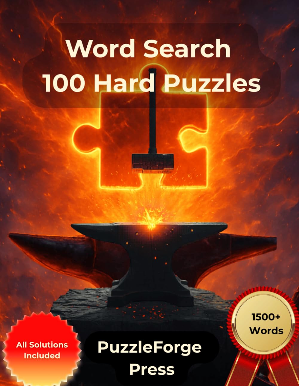 Word Search – 100 Hard Puzzles: Large Print for Adults and Seniors | Over 1500 Words | 1 Puzzle Per Page | Solutions Included | Challenging Puzzle Fun ... Puzzle Challenge for Serious Puzzle Fans)