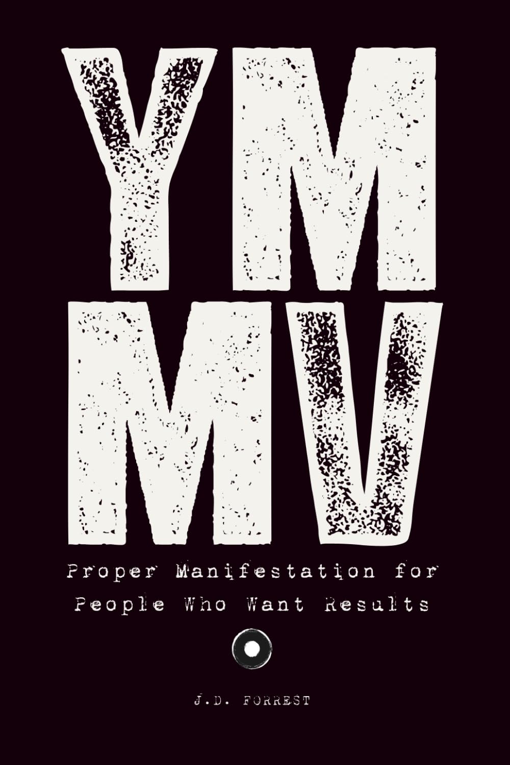 YMMV: Proper Manifestation for People Who Want Results