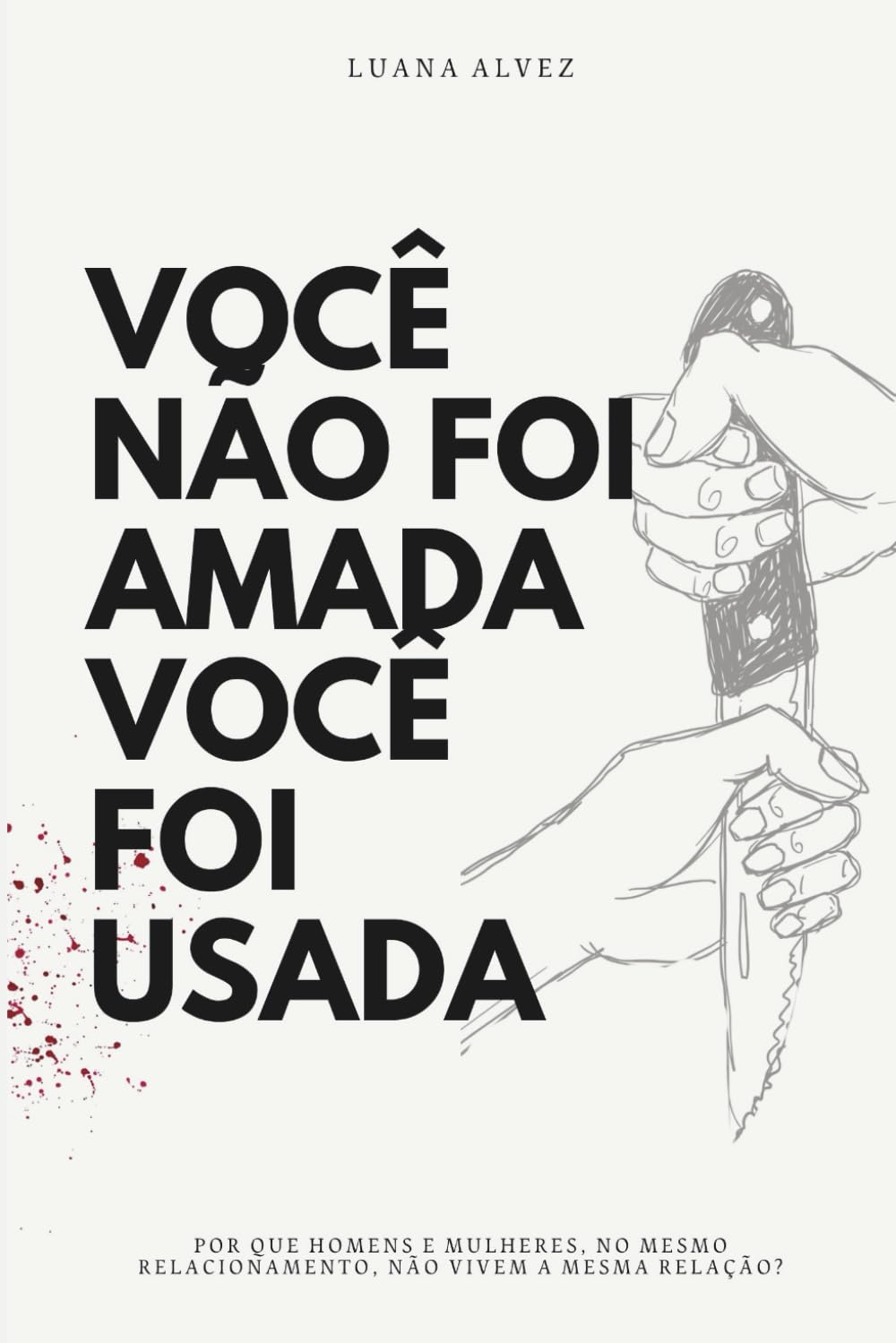 Você não foi amada você foi usada