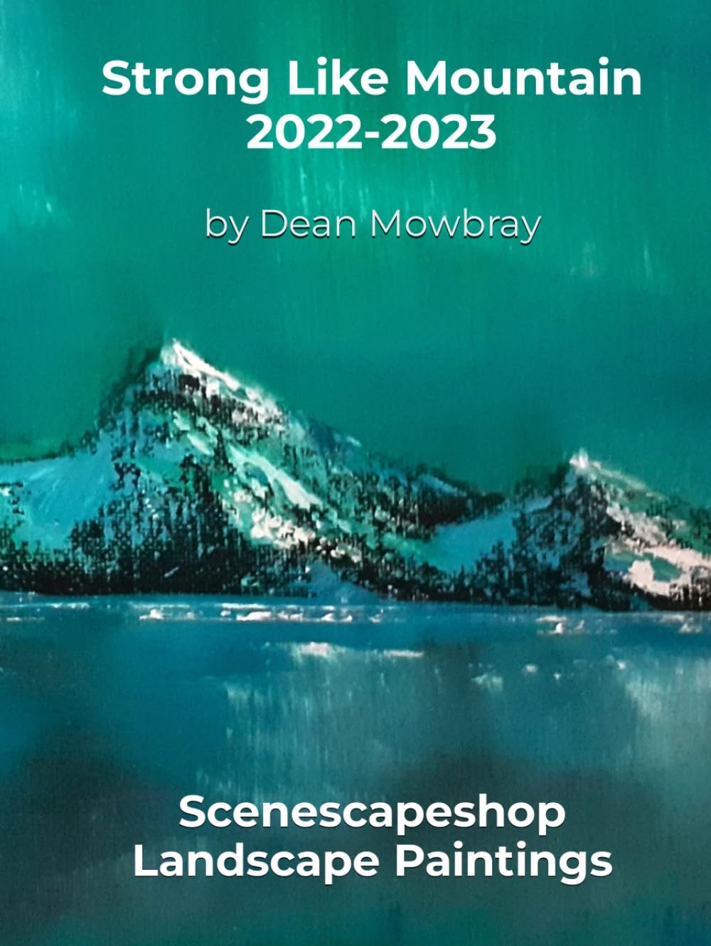 Strong Like Mountain 2022-2023 Scenescapeshop déco sans stress