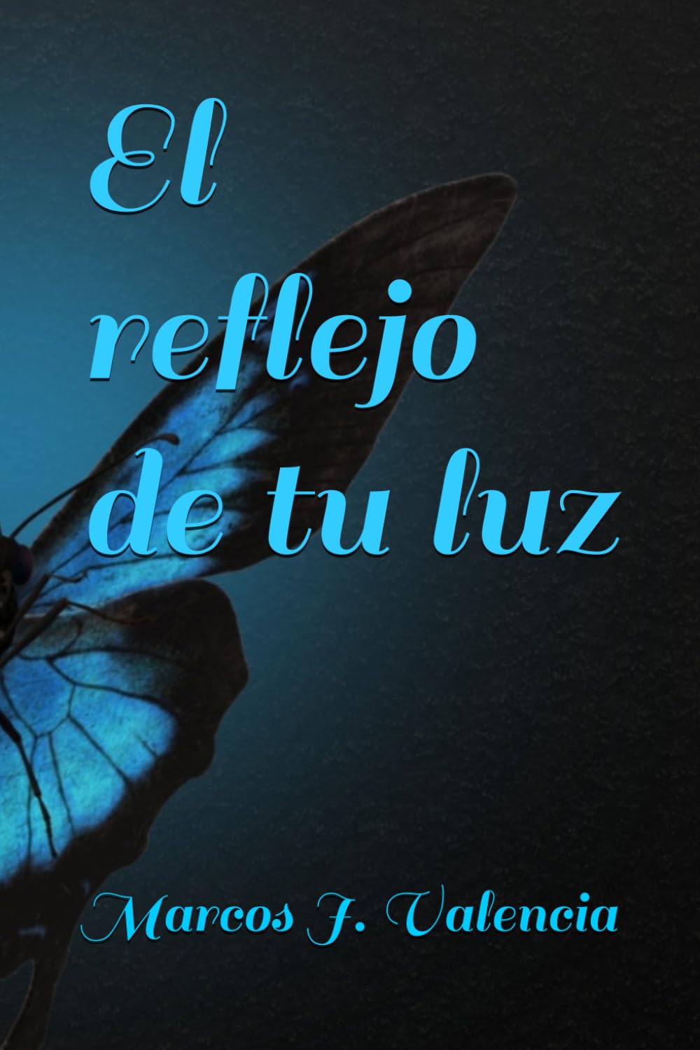 El reflejo de tu luz