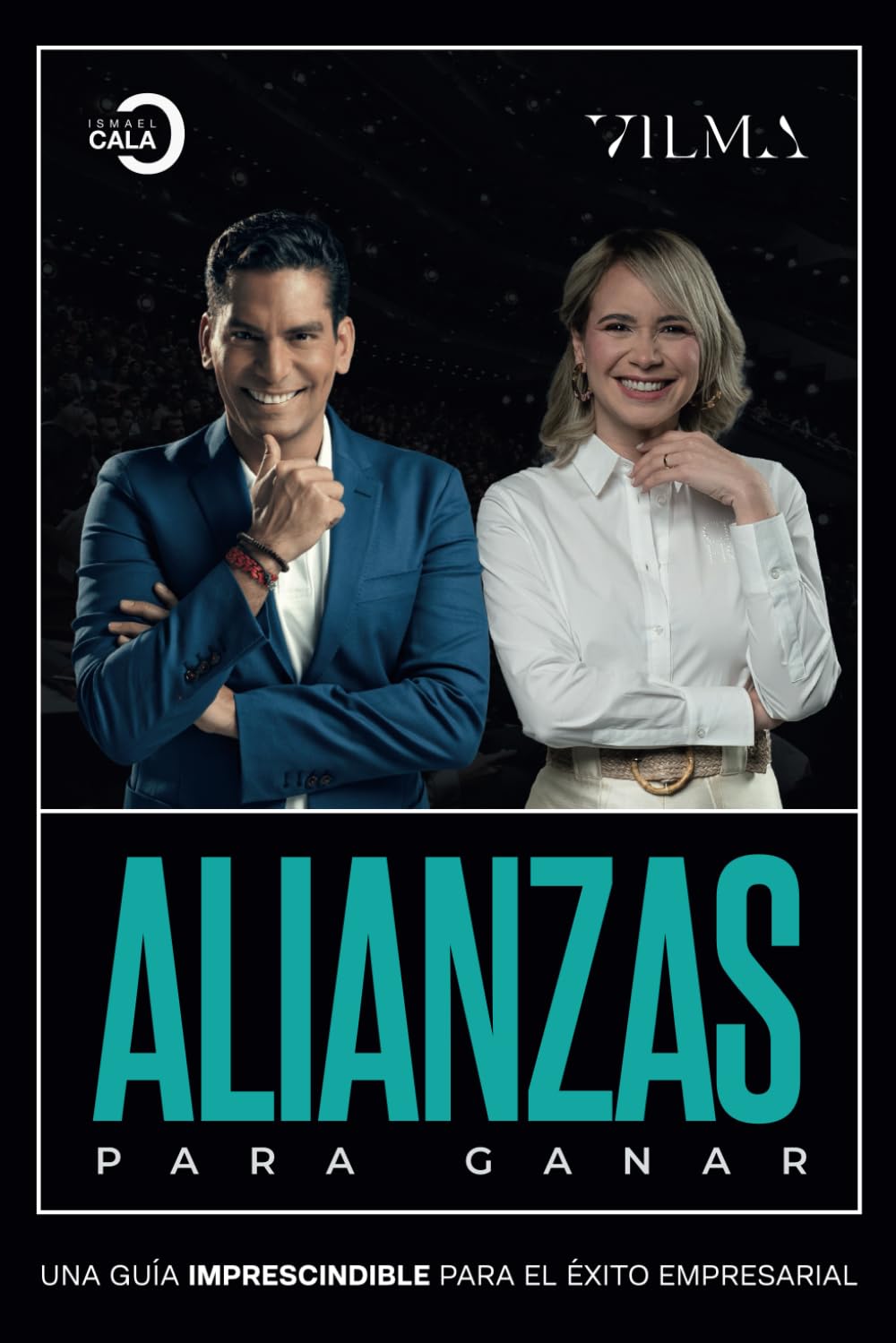 Alianzas para ganar: Una guía imprescindible para el éxito empresarial
