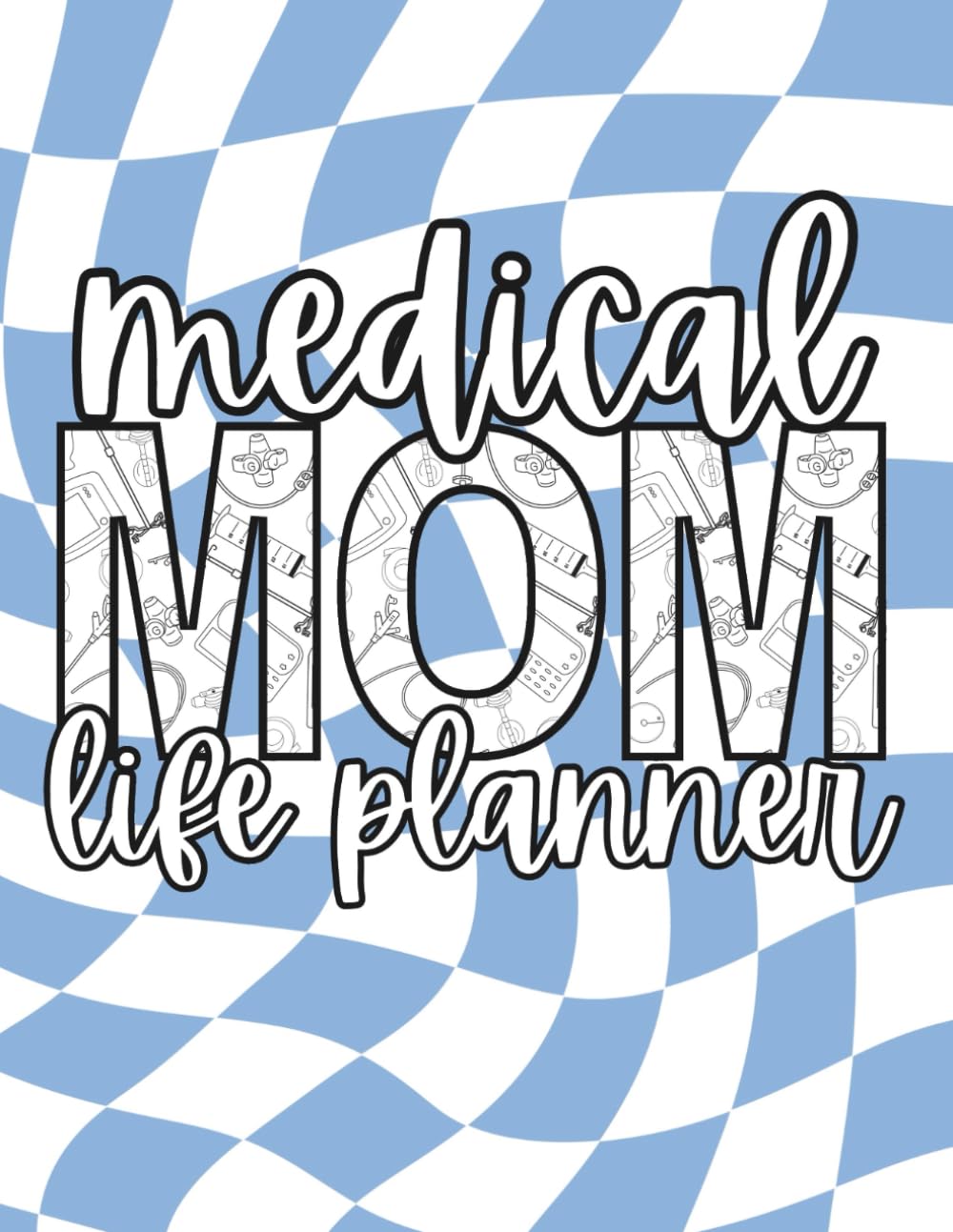 Medical Mom Life Planner      Paperback – December 27, 2025