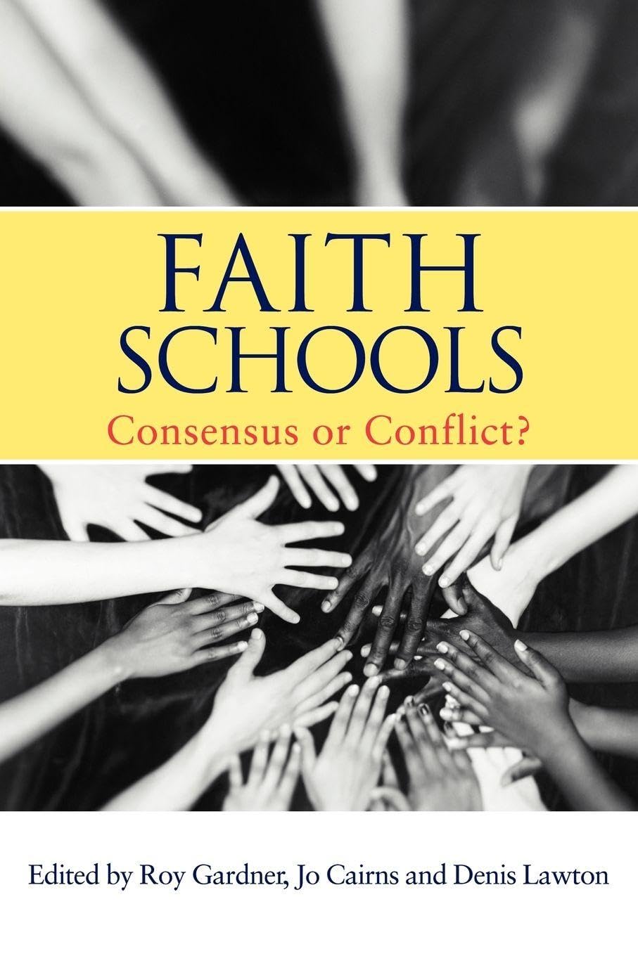 Faith Schools by Jo Cairns, Roy Gardner, Denis Lawton - 9780415335263