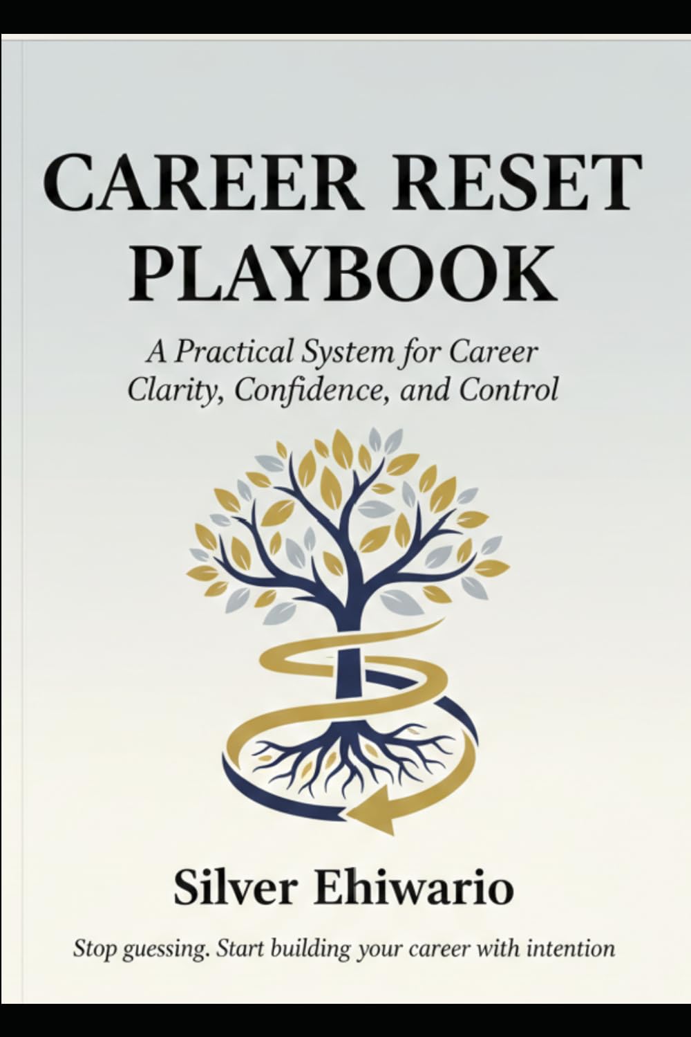 The Career Reset Playbook: A Practical System to Transition, Rebuild, and Thrive in Tech Careers