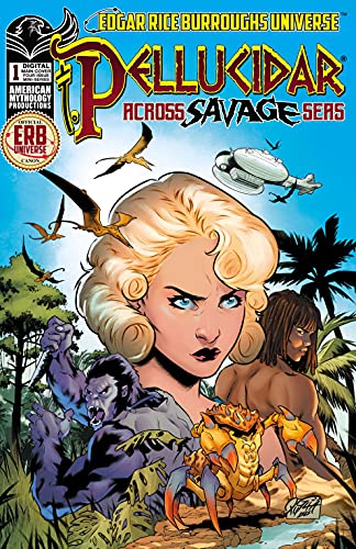 Pellucidar Across Savage Seas #1 (ERB Universe Pellucidar)
