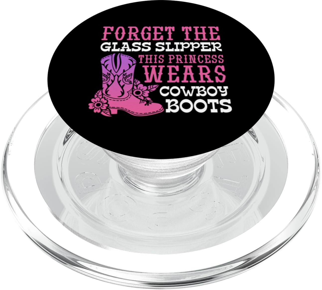 Forget the Glass Slipper, This Girl Wears Cowboy Boots PopSockets PopGrip for MagSafe