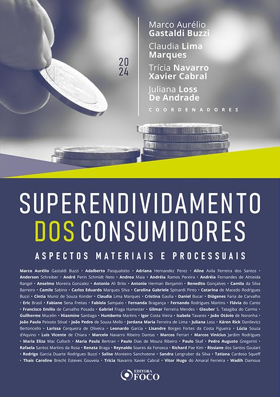 Superendividamento dos Consumidores - Aspectos Materiais e Processuais - 1ª Ed - 2024