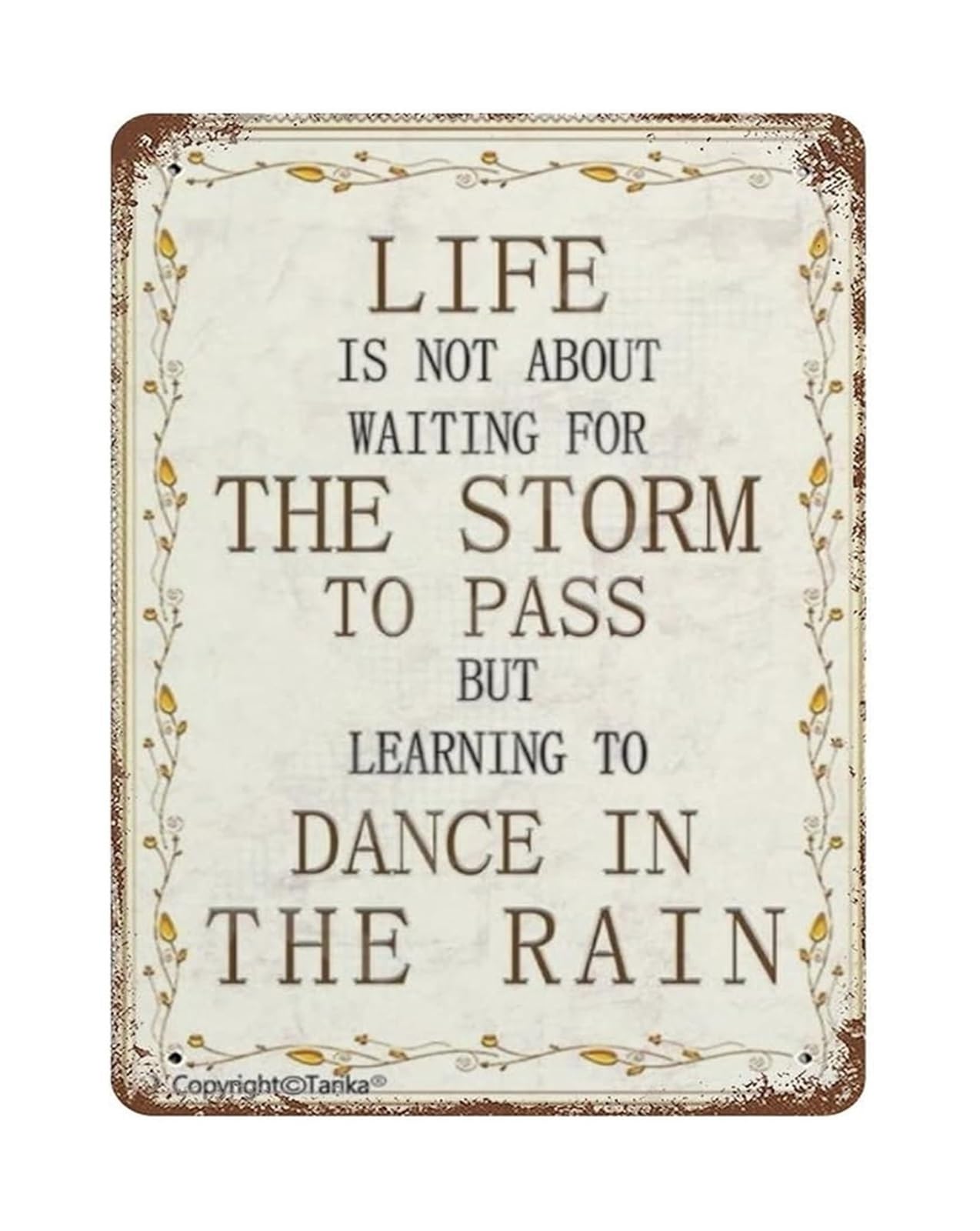 NWPNLXEA Vintage Inspirational Sign Life is Not About Waiting for The Storm to Pass Quote Metal Wall-Art 8 X 12 in