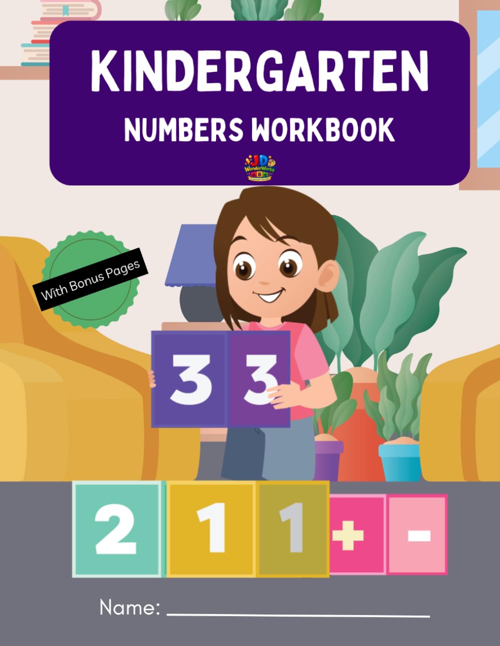 KINDERGARTEN: NUMBERS WORKBOOK