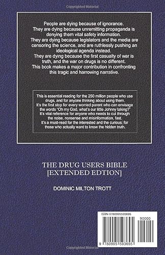 The Drug Users Bible [Extended Edition]: Harm Reduction, Risk Mitigation, Personal Safety