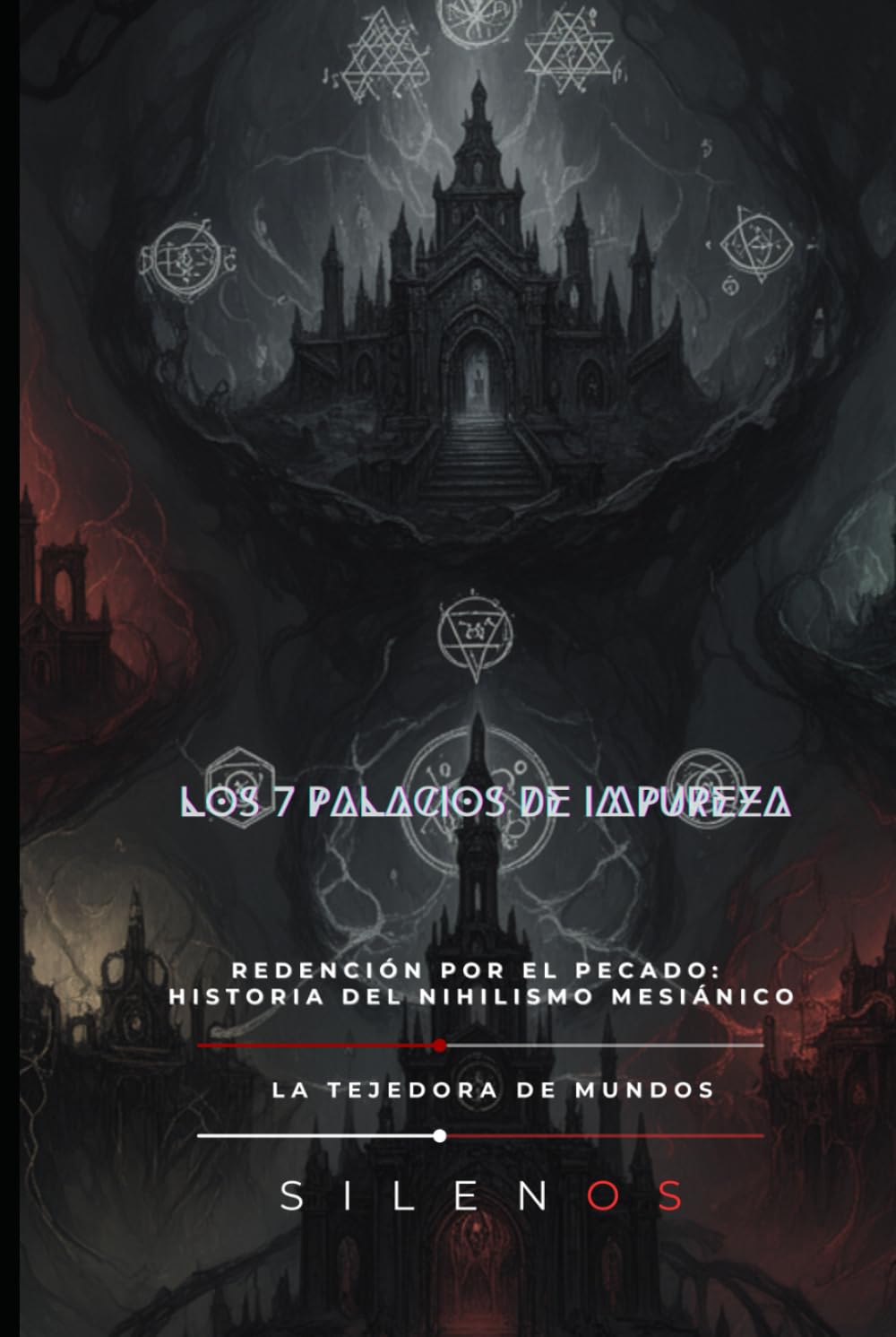 LOS 7 PALACIOS DE IMPUREZA: Crónica del Descenso y la Redención Oscura (Kabbalah)